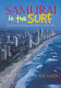 Samurai in the surf : the arrival of the Japanese on the Gold Coast in the 1980s /