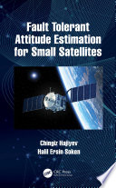 FAULT TOLERANT ATTITUDE ESTIMATION FOR SMALL SATELLITES.