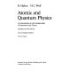 Atomic and quantum physics : an introduction to the fundamentals of experiment and theory /