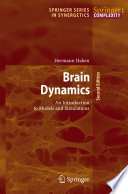 Brain dynamics : an introduction to models and simulations /