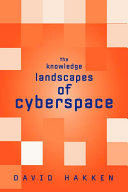 The knowledge landscapes of cyberspace /