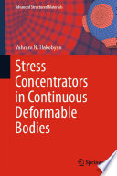 Stress Concentrators in Continuous Deformable Bodies /