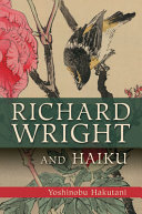 Richard Wright and haiku /