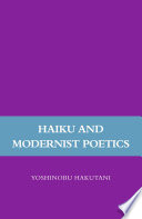 Haiku and Modernist Poetics /