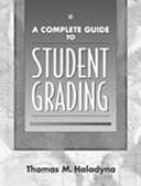 A complete guide to student grading /