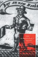 The marketplace of print : pamphlets and the public sphere in early modern England /