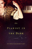 The pianist in the dark /