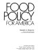 Food policy for America /