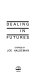 Dealing in futures : stories /