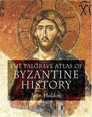 The Palgrave atlas of Byzantine history /