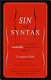 Sin and syntax : how to craft wickedly effective prose /