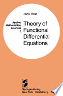 Theory of Functional Differential Equations /