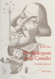 The Shakespeare of the comedies : a multiple approach /
