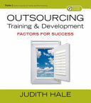 Outsourcing training and development : factors for success /
