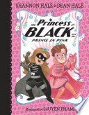 The Princess in Black and the Prince in Pink /