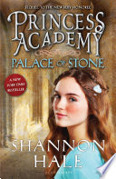 Princess Academy : palace of stone /