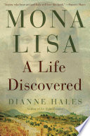 Mona Lisa : a life discovered /