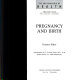 Pregnancy and birth /