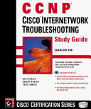 CCNP : Cisco internetwork troubleshooting study guide /