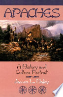 Apaches : a history and culture portrait /
