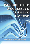 Building the successful online course /