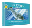 Narwhal unicorn of the sea /