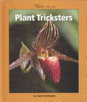 Plant tricksters /