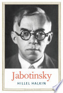 Jabotinsky : a life /