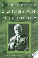 A primer of Jungian psychology /