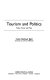 Tourism and politics : policy, power, and place /