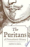 The Puritans : a transatlantic history /