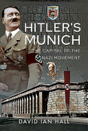 Hitler's Munich /