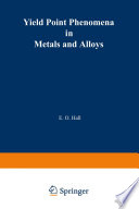 Yield Point Phenomena in Metals and Alloys /