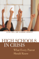 High schools in crisis : what every parent should know /