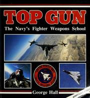 Top Gun : the Navy's Fighter Weapons School /