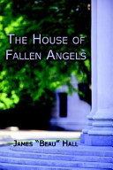 The house of fallen angels /