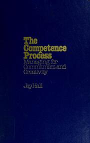 The competence process : managing for commitment and creativity /