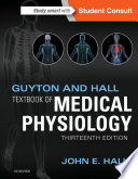 Guyton and Hall textbook of medical physiology /