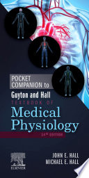 Pocket companion to Guyton and Hall textbook of medical physiology /
