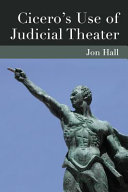 Cicero's use of judicial theater /