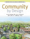 Community by design : new urbanism for suburbs and small communities /