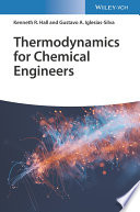Thermodynamics for chemical engineers /