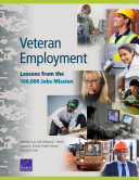 Veteran employment : lessons from the 100,000 Jobs Mission /