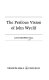 The perilous vision of John Wyclif /