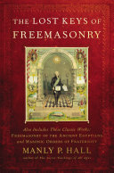 The lost keys of Freemasonry /