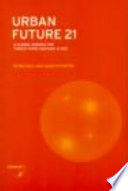 Urban future 21 : a global agenda for twenty-first century cities /