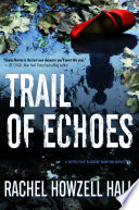 Trail of echoes /