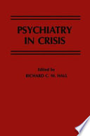 Psychiatry in Crisis /