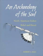 An archaeology of the soul : North American Indian belief and ritual /