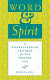 Word and spirit : a Kierkegaardian critique of the modern age /